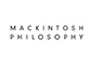 MACKINTOSH PHILOSOPHY（マッキントッシュ フィロソフィー）